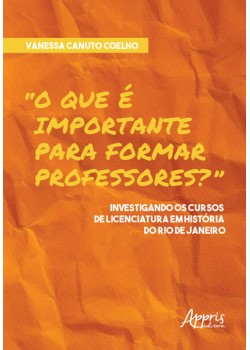 “O que é importante para formar professores?”