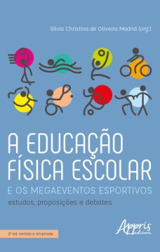 A Educação Física Escolar e os Megaeventos Esportivos