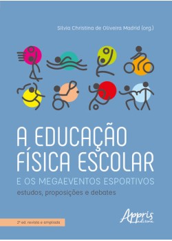 A Educação Física Escolar e os Megaeventos Esportivos