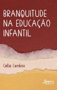 Branquitude na Educação Infantil