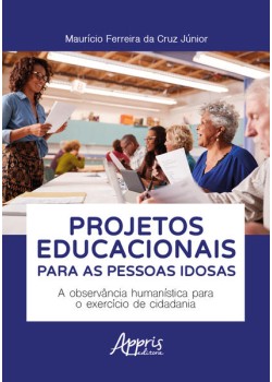 Projetos Educacionais para as Pessoas Idosas