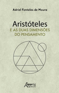 Aristóteles e as Duas Dimensões do Pensamento