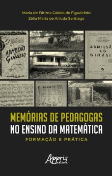 Memórias de Pedagogas no Ensino da Matemática