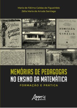 Memórias de Pedagogas no Ensino da Matemática