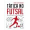 Tática no Futsal