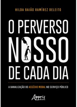 O Perverso Nosso de Cada Dia