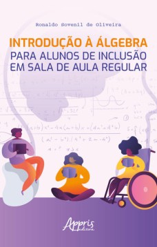 Introdução à Álgebra para Alunos de Inclusão em Sala de Aula Regular