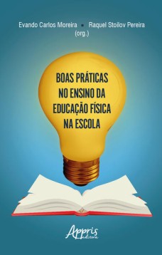 Boas Práticas no Ensino da Educação Física na Escola