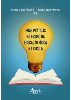 Boas Práticas no Ensino da Educação Física na Escola