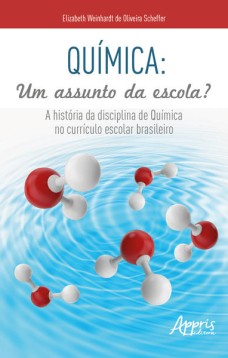 Química: Um Assunto da Escola?