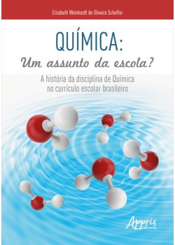 Química: Um Assunto da Escola?