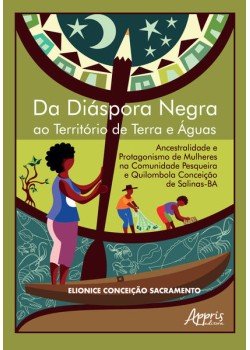 Da Diáspora Negra ao Território de Terra e Águas