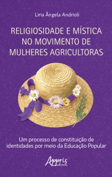 Religiosidade e Mística no Movimento de Mulheres Agricultoras