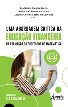 Uma Abordagem Crítica da Educação Financeira na Formação do Professor de Matemática