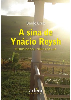 A Sina de Ynácio Reysh