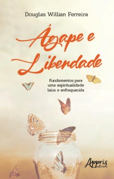 Ágape e Liberdade