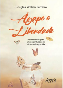 Ágape e Liberdade