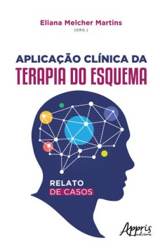 Aplicação Clínica da Terapia do Esquema