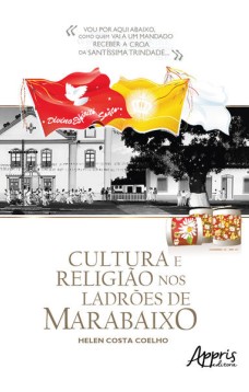 Cultura e Religião nos Ladrões de Marabaixo