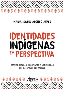 Identidades Indígenas em Perspectiva