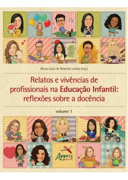 Relatos e Vivências de Profissionais na Educação Infantil: Reflexões sobre a Docência