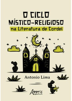 O Ciclo Místico-Religioso na Literatura de Cordel