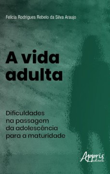 A Vida Adulta