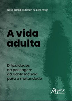 A Vida Adulta