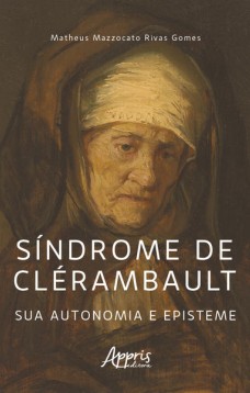 Síndrome de Clérambault: Sua Autonomia e Episteme