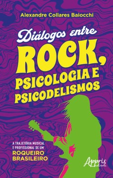 Diálogos entre Rock, Psicologia e Psicodelismo