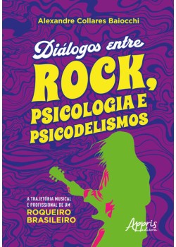 Diálogos entre Rock, Psicologia e Psicodelismo