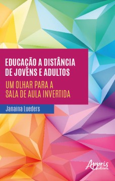 Educação a Distância de Jovens e Adultos: Um Olhar para a Sala de Aula Invertida