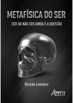 Metafísica do Se – Ser ou Não Ser Ainda é a Questão