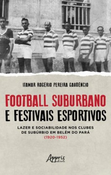 Football Suburbano e Festivais Esportivos