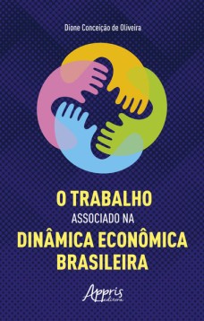 O Trabalho Associado na Dinâmica Econômica Brasileira