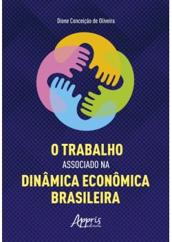 O Trabalho Associado na Dinâmica Econômica Brasileira