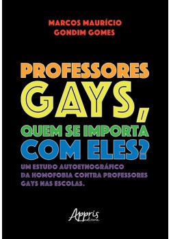 Professores Gays, quem se Importa com Eles?