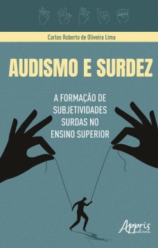 Audismo e Surdez