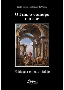 O Fim, o Começo e o Ser