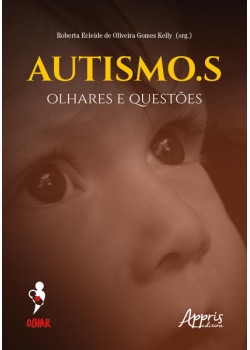 Autismo.S: Olhares e Questões