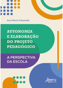 Autonomia e Elaboração do Projeto Pedagógico