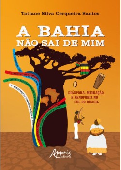 A Bahia Não Sai de Mim