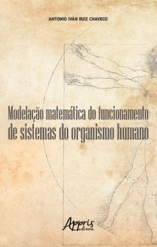 Modelação Matemática do Funcionamento de Sistemas do Organismo Humano