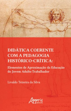 Didática Coerente com a Pedagogia Histórico-Crítica