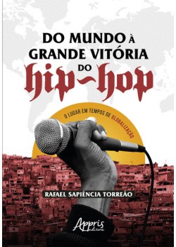 Do Mundo à Grande Vitória do Hip-Hop