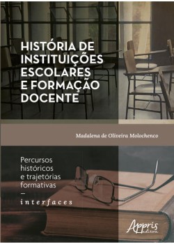 História de Instituições Escolares e Formação Docente