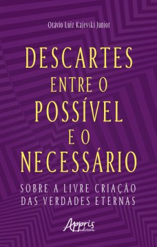 Descartes entre o Possível e o Necessário