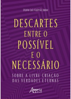 Descartes entre o Possível e o Necessário