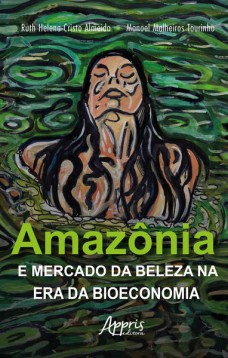 Amazônia e Mercado da Beleza na Era da Bioeconomia