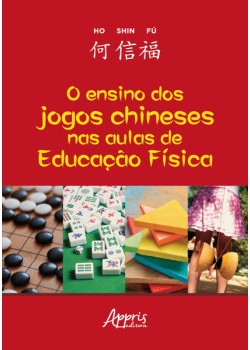 O Ensino dos Jogos Chineses nas Aulas de Educação Física